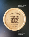 Teacher's Gifts - Personalised Coffee Coaster with Custom Message for Teachers