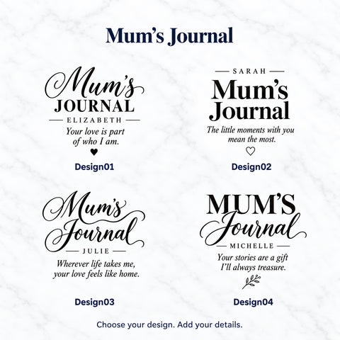 Four Mum’s Journal engraving designs with personalised names, messages and decorative lettering.