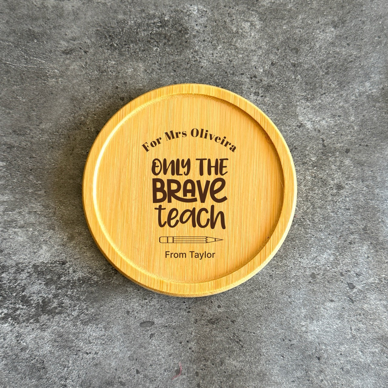 A Teacher Coaster (No price)